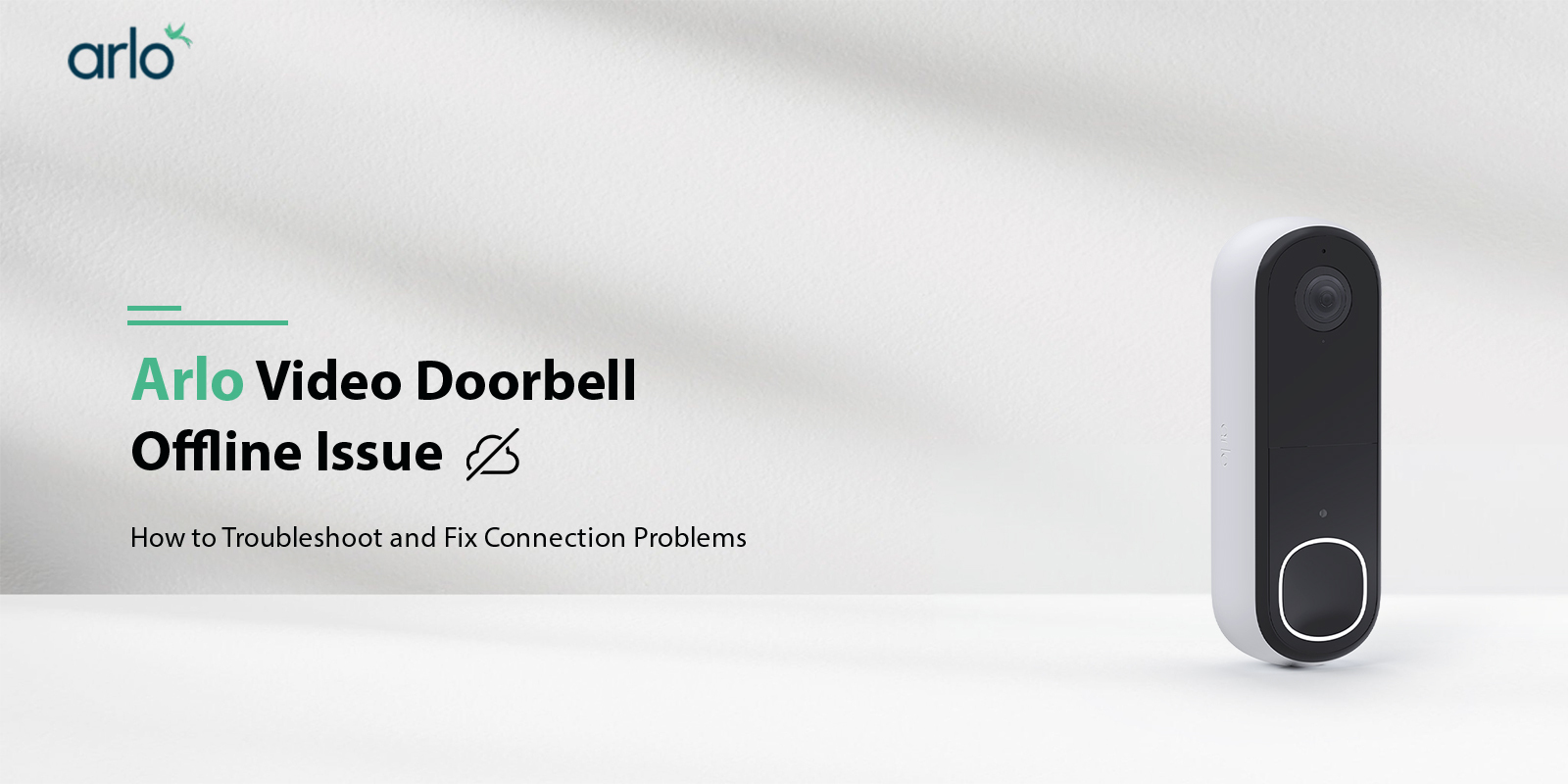 Arlo Video Doorbell Offline