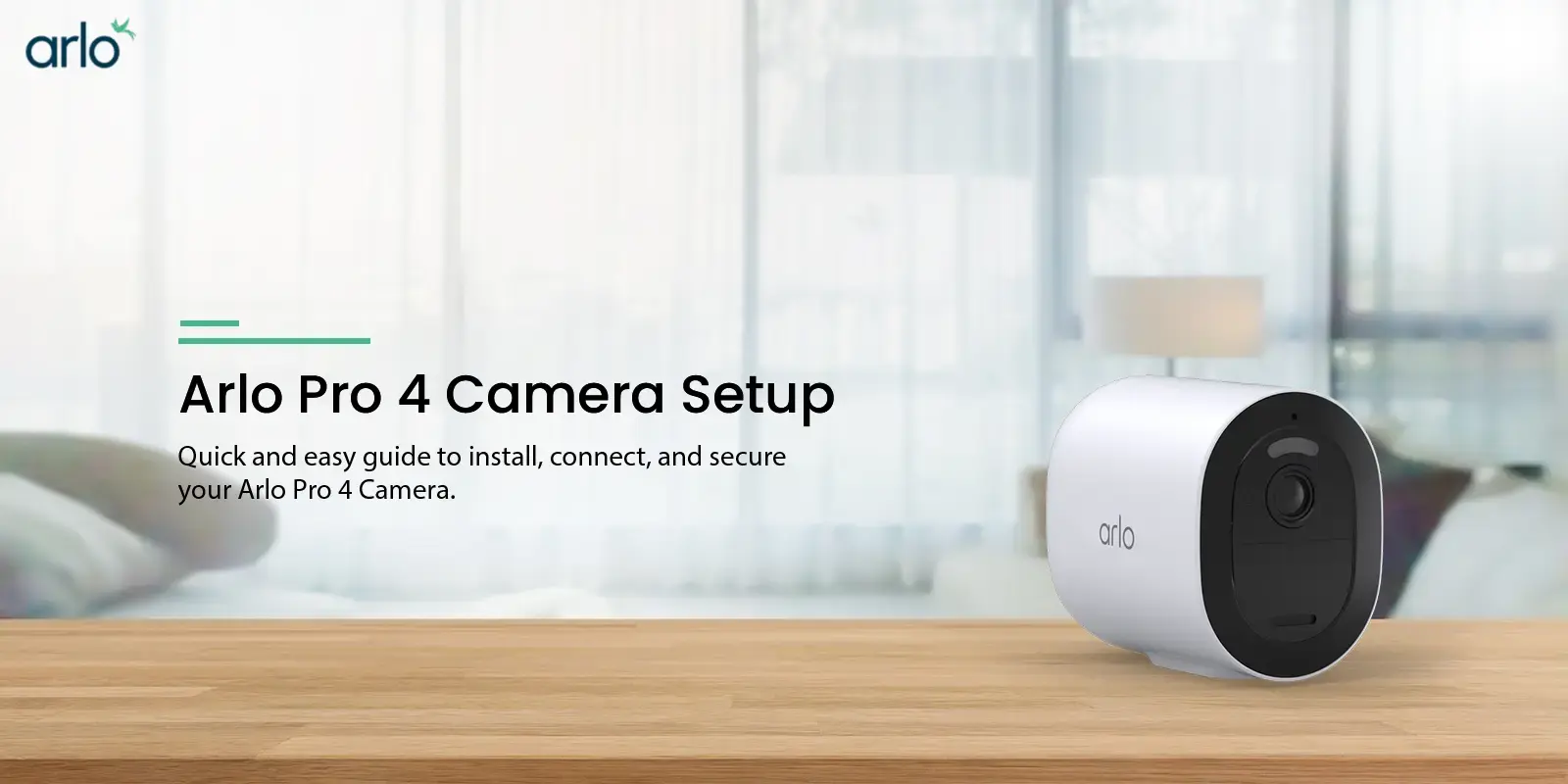 Arlo Pro 4 Camera setup